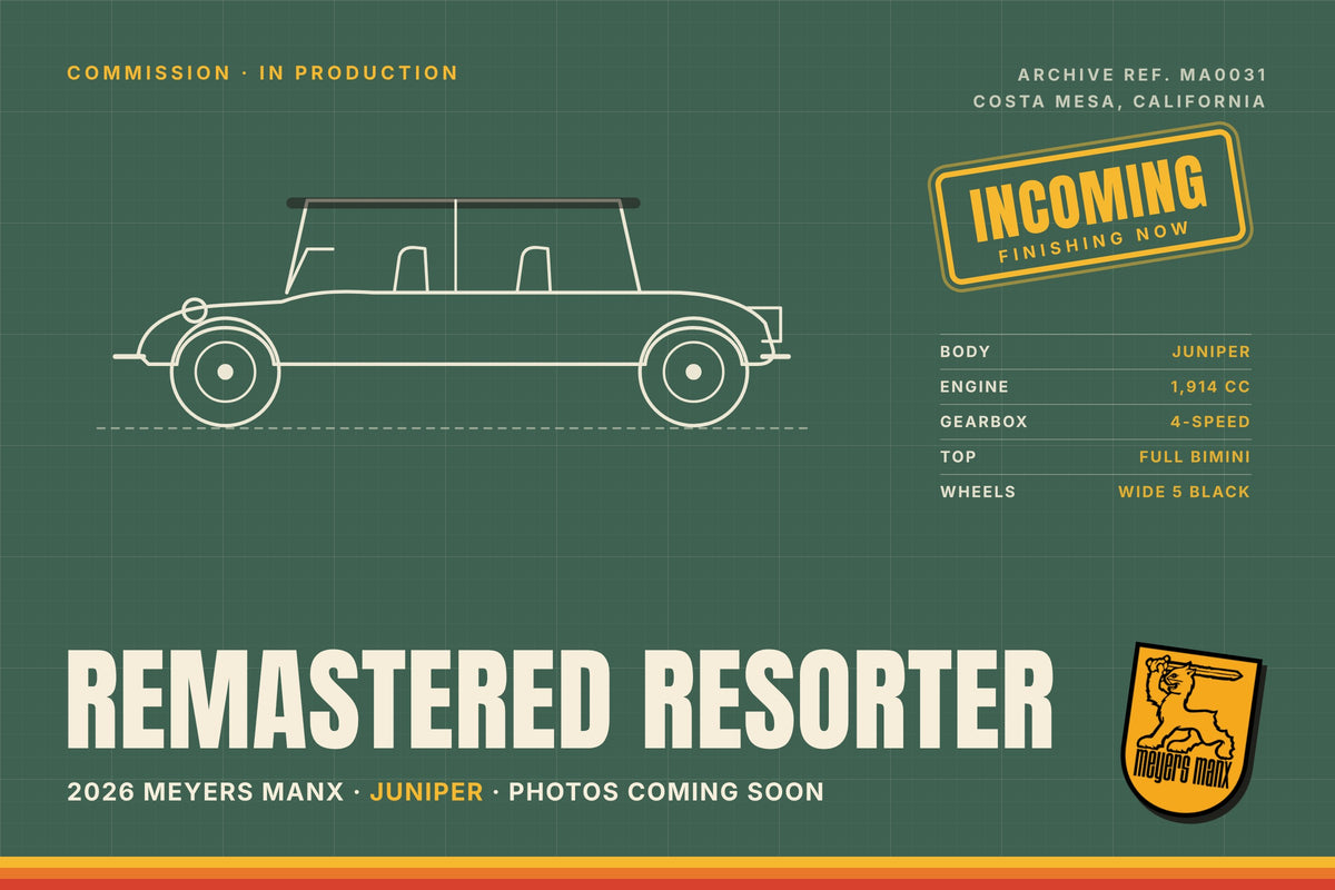 2026 Meyers Manx Remastered Resorter in Juniper, in production – photos coming soon